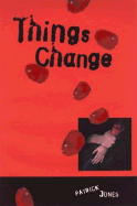 Things Change