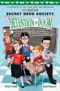 Detention of Doom
