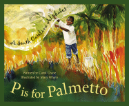 P is for Palmetto: A South Carolina Alphabet