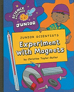 Junior Scientists: Experiment with Magnets
