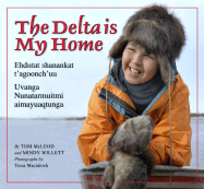 The Delta Is My Home: Ehdııtat shanankat t'agoonch'uu