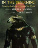 In the Beginning: Creation Stories from Around the World