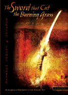 The Sword That Cut the Burning Grass