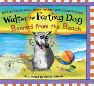Walter the Farting Dog: Banned from the Beach