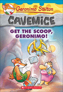 Get the Scoop, Geronimo! 