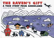 The Raven's Gift: A True Story from Greenland