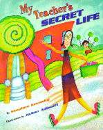 My Teacher's Secret Life