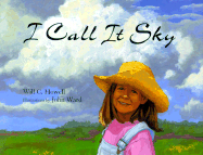 I Call It Sky