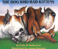 The Dog Who Had Kittens