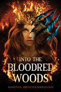 Into the Bloodred Woods Book Cover Image