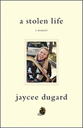 A Stolen Life: A Memoir