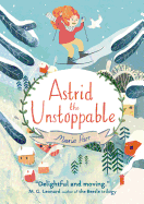Astrid the Unstoppable