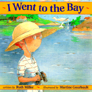I Went to the Bay
