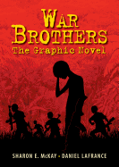 War Brothers: The Graphic Novel