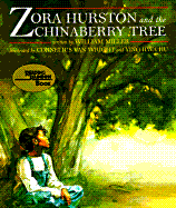 Zora Hurston and the Chinaberry Tree