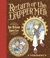 Return of the Dapper Men