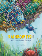 Rainbow Fish and the Great Escape