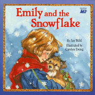 Emily and the Snowflake