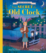 The Secret of the Old Clock: A Nancy Drew Detective Story