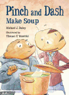 Pinch and Dash Make Soup