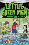 Little Green Men at the Mercury Inn