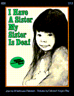 I Have a Sister, My Sister Is Deaf