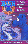The Further Adventures of Hank the Cowdog