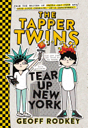 The Tapper Twins Tear Up New York Book Cover Image