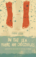 In the Sea There Are Crocodiles