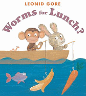 Worms for Lunch?