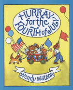 Hurray for the Fourth of July