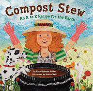 Compost Stew: An A to Z Recipe for the Earth