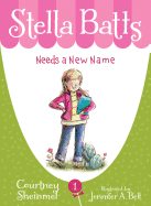 Stella Batts Needs a New Name