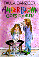 Amber Brown Goes Fourth