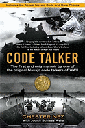 Code Talker: The First and Only Memoir by One of the Original Navajo Code Talkers of WWII