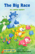 The Big Race: All about Safety