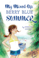 My Mixed-Up Berry Blue Summer