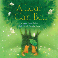 A Leaf Can Be...