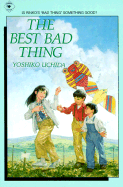 The Best Bad Thing
