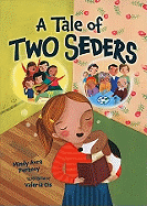 A Tale of Two Seders