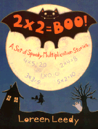2 X 2 = Boo!: A Set of Spooky Multiplication Stories