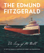 The Edmund Fitzgerald: Song of the Bell
