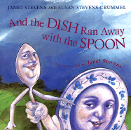 And the Dish Ran Away with the Spoon