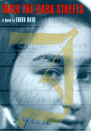 Walk the Dark Streets