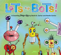 Lots of Bots!: A Counting Pop-Up Book