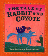 The Tale of Rabbit and Coyote