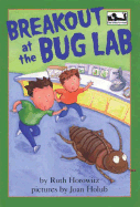 Breakout at the Bug Lab