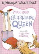 Piper Reed, Clubhouse Queen