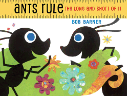 Ants Rule: The Long and Short of It