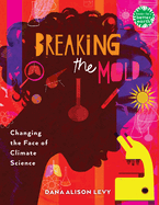 Breaking the Mold: Changing the Face of Climate Science Book Cover Image